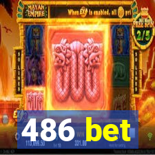 486 bet